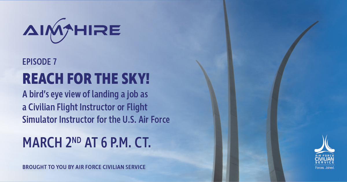 Aim Hire Reach for the Sky AFCS Air Force Civilian Service
