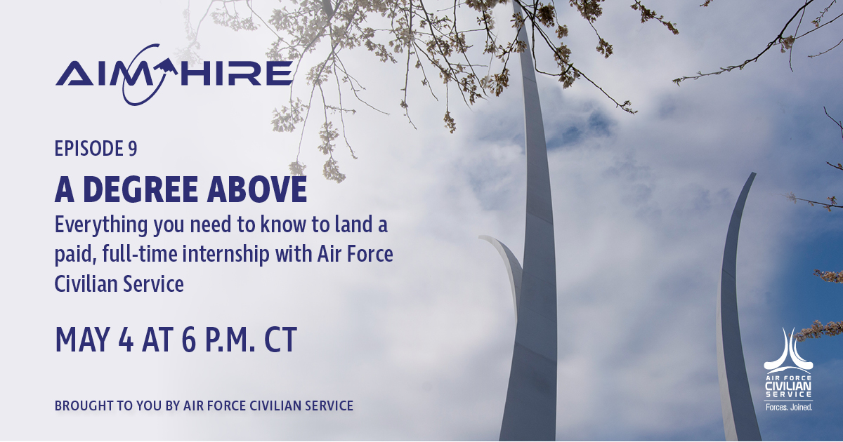 Aim Hire A Degree Above AFCS Air Force Civilian Service