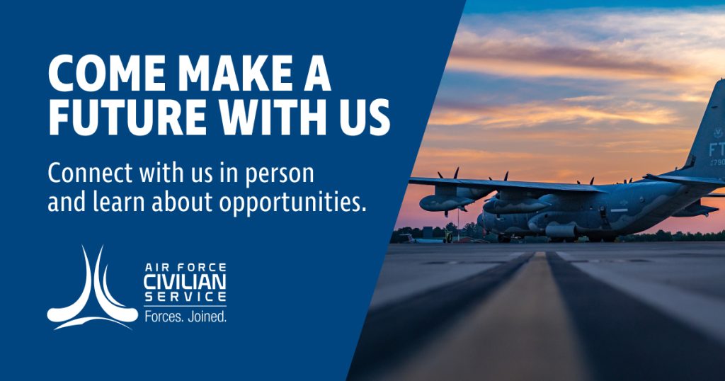 Air Force Civilian Service graphic reading “Come Make a Future With Us,” featuring a military aircraft on a runway at sunset.
