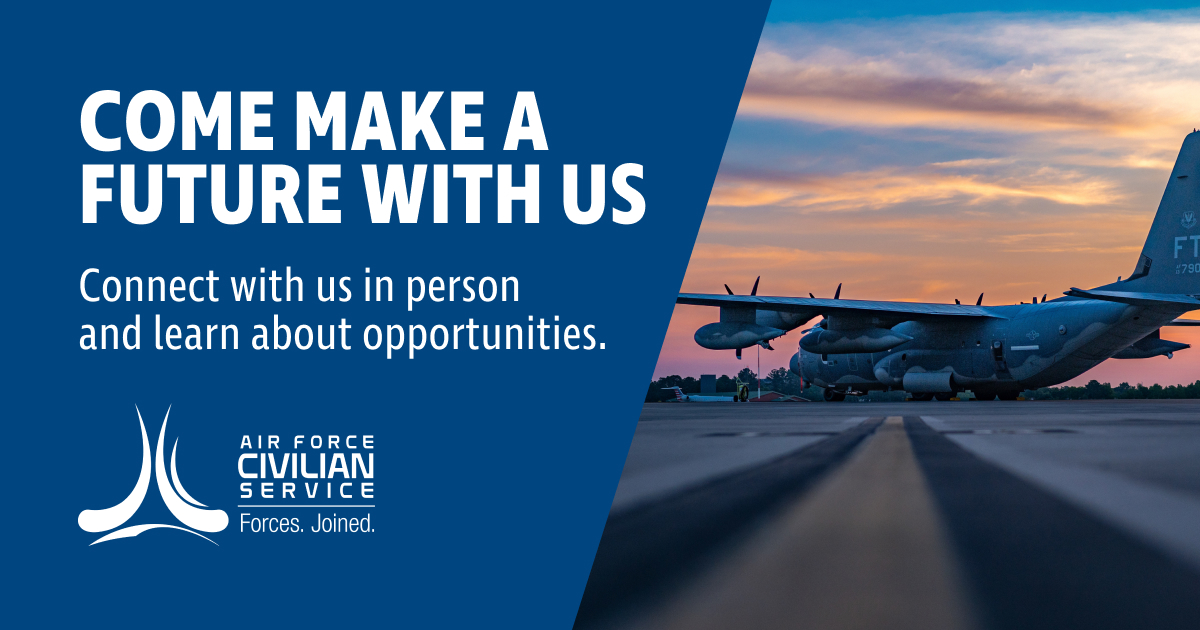 Air Force Civilian Service graphic reading “Come Make a Future With Us,” featuring a military aircraft on a runway at sunset.