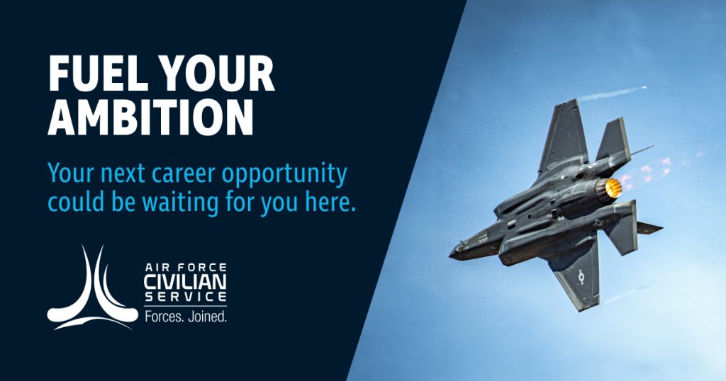 Air Force Civilian Service graphic reading “Fuel Your Ambition,” featuring a fighter jet in flight.