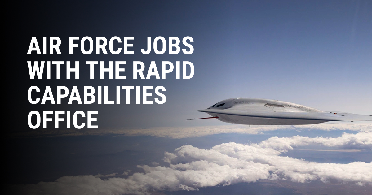 Graphic promoting Air Force jobs with the Rapid Capabilities Office, featuring an aircraft flying above clouds.